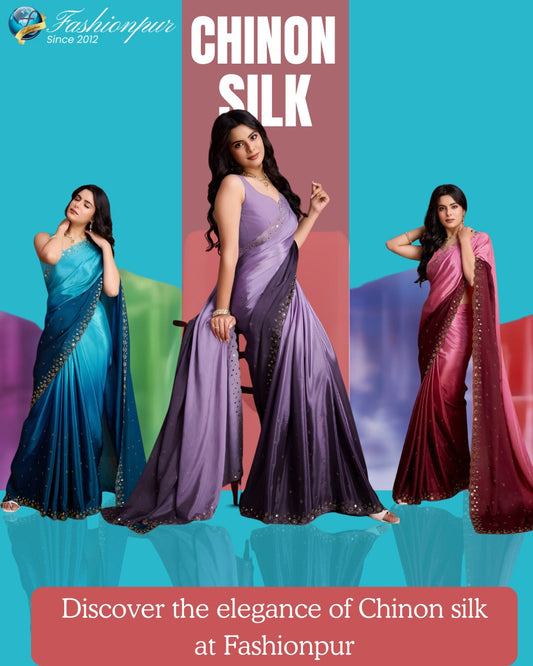 Chinon Silk Sarees: The Ultimate Blend of Elegance, Comfort & Contemporary Style